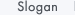 Slogon